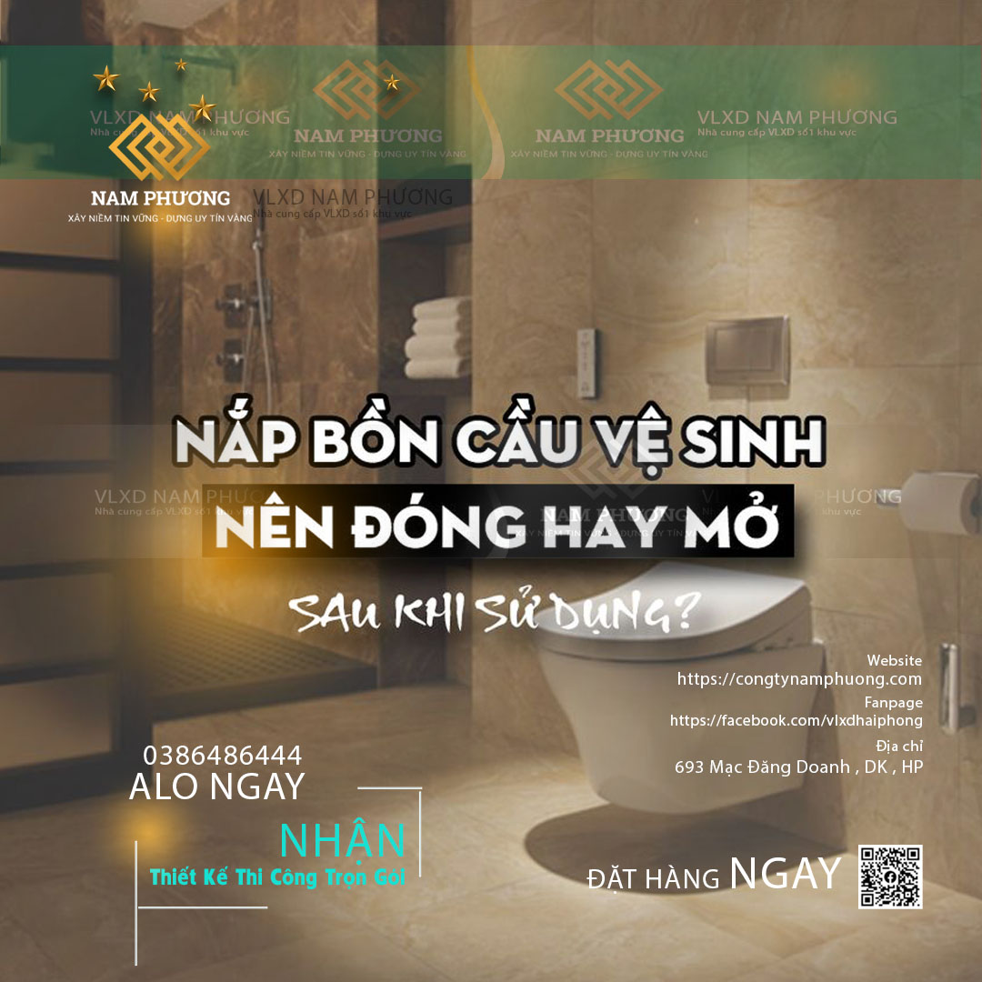NÊN ĐÓNG HAY MỞ NẮP BỒN CẦU SAU KHI ĐI VỆ SINH 