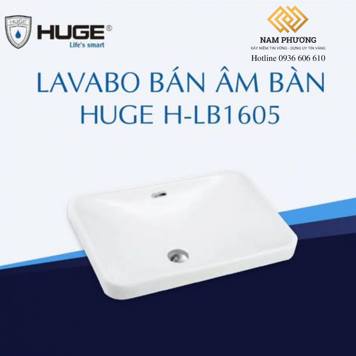 LAVABO BÁN ÂM BÀN HUGE H-LB1605